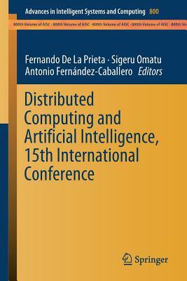 Distributed Computing and Artificial Intelligence, 15th International Conference by 