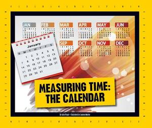 Measuring Time: The Calendar by Julia Vogel