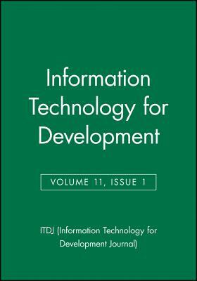 Information Technology for Development, Volume 11, Number 1 by 