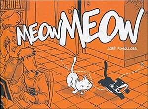 Meow Meow by José Fonollosa