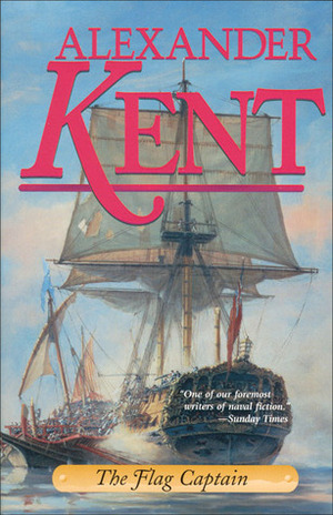 The Flag Captain by Douglas Reeman, Alexander Kent