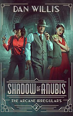 Shadow of Anubis by Dan Willis