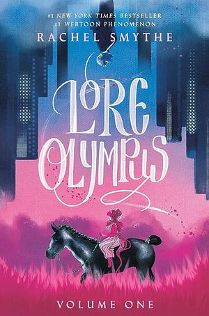 Lore Olympus: Volume One by Rachel Smythe