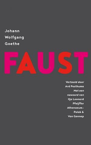 Faust, een tragedie by Johann Wolfgang von Goethe