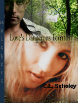 Love's Dangerous Territory by C.L. Scholey