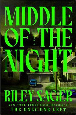 Middle of the Night by Riley Sager