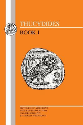 Thucydides: Book I by E. C. Marchant, Thucydides