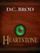 Heartstone by D.C. Brod