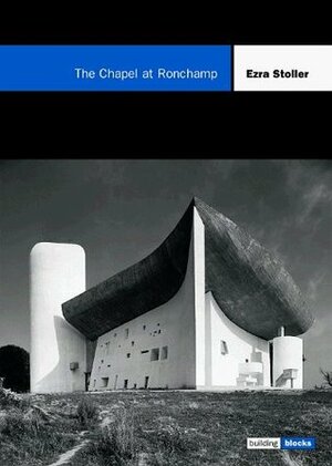 The Chapel at Ronchamp by Ezra Stoller