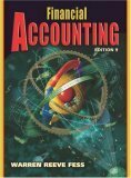 Financial Accounting by James M. Reeve, Philip E. Fess, Carl S. Warren