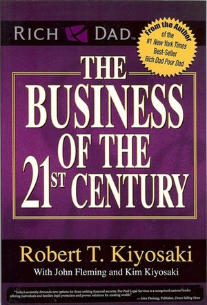 The Business of the 21st Century by Robert T. Kiyosaki