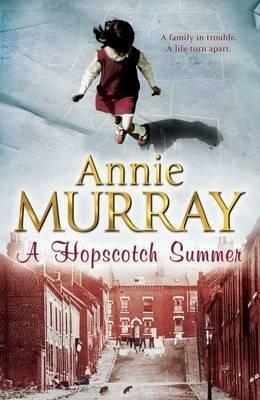 A Hopscotch Summer by Annie Murray
