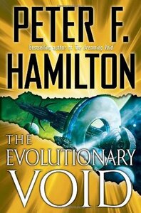 The Evolutionary Void by Peter F. Hamilton