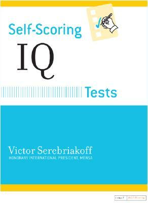 Self-Scoring IQ Tests by Victor Serebriakoff