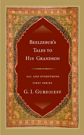 Beezlebub's Tales to His Grandson by G.I. Gurdjieff