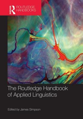 The Routledge Handbook of Applied Linguistics by 