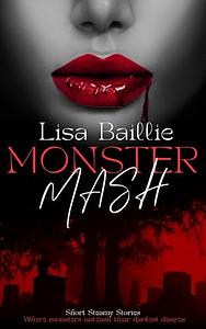 Monster Mash by Lisa Baillie