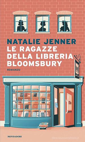 Le ragazze della libreria Bloomsbury by Natalie Jenner