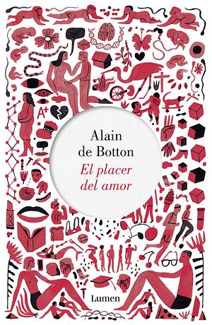 El placer del amor by Alain de Botton