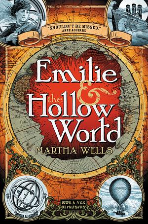 Emilie and the Hollow World by Martha Wells