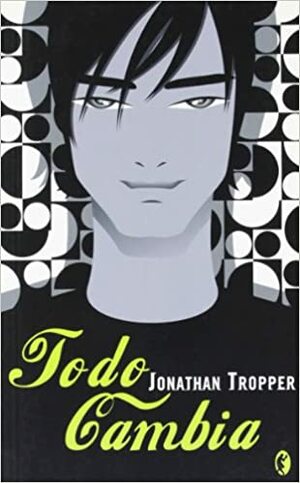 Todo cambia by Jonathan Tropper