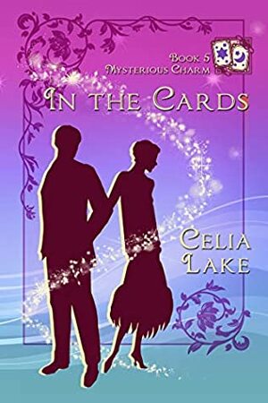 In the Cards by Celia Lake