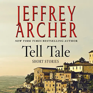 Tell Tale by Jeffrey Archer