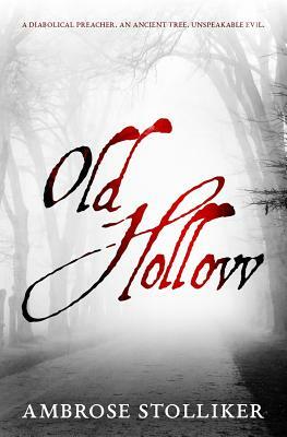 Old Hollow by Ambrose Stolliker