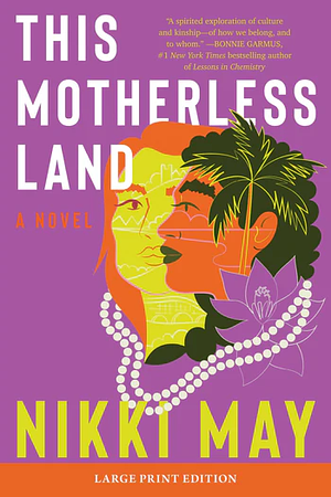 This Motherless Land by Nikki May