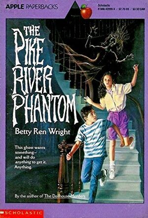 The Pike River Phantom by Betty Ren Wright