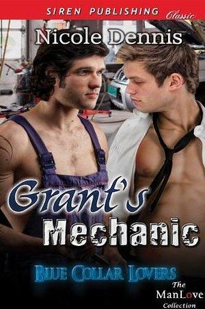 Grant's Mechanic Blue Collar Lovers by Nicole Dennis, Nicole Dennis