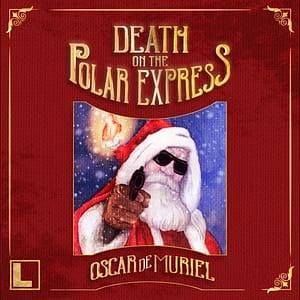 Death on the Polar Express by Oscar de Muriel
