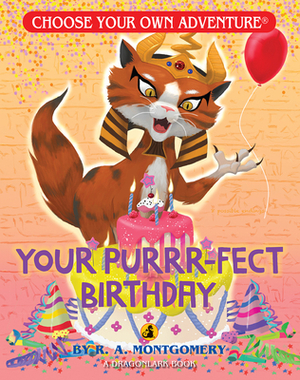 Your Purrr-Fect Birthday by R.A. Montgomery