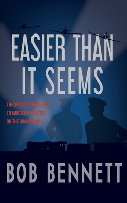 Easier Than It Seems by Bob Bennett