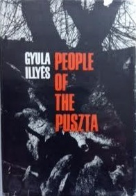 People of the Puszta (Hungarian Library Series) by Gyula Illyés, G.F. Cushing