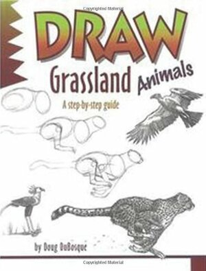 Draw Grassland Animals by Doug Dubosque