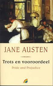 Trots en vooroordeel by Jane Austen