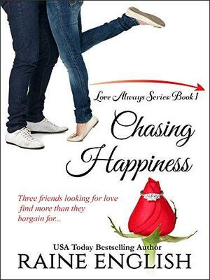 Chasing Happiness by Raine English