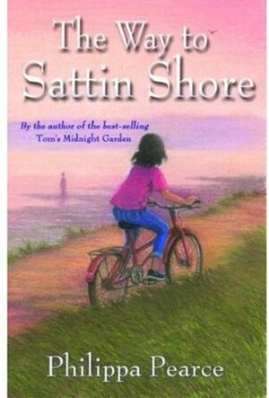 The Way To Sattin Shore by Philippa Pearce