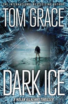 Dark Ice by Tom Grace