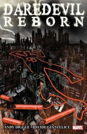 Daredevil: Reborn by Andy Diggle, Davide Gianfelice