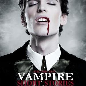 The Very Best Vampire Short Stories, Volume 1 by M. R. James