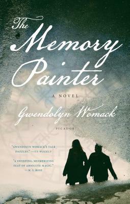 The Memory Painter: A Novel of Love and Reincarnation by Gwendolyn Womack