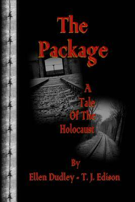 The Package. A tale of the Holocaust. by Ellen Dudley