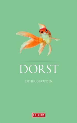 Dorst by Esther Gerritsen