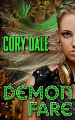Demon Fare by Cory Dale, Karen Duvall