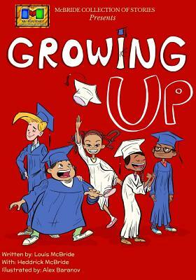 Growing Up by Heddrick McBride