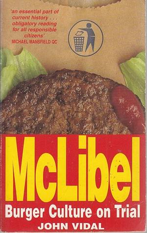 McLibel: Burger Culture on Trial by John Vidal