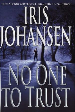 No One to Trust by Iris Johansen