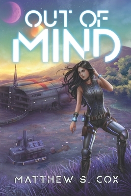 Out of Mind by Matthew S. Cox